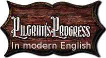 Pilgrims Progress in modern English